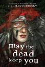 May The Dead Keep You - Preview