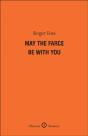 May The Farce Be With You - Preview