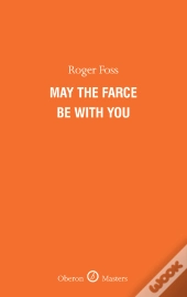 May The Farce Be With You