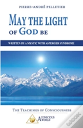 May The Light Of God Be