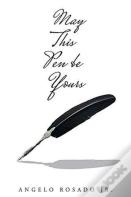 May This Pen Be Yours