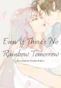 May Tomorrow Bring Rainbows - Preview