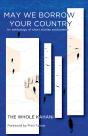 May We Borrow Your Country - Preview