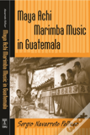 Maya Achi Marimba Music In Guatemala