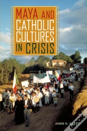 Capa do artigo Maya And Catholic Cultures In Crisis