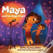 Maya And The Stage Fright