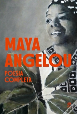 Capa do artigo Maya Angelou - Poesia Completa