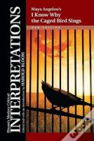 Maya Angelou'S ""I Know Why The Caged Bird Sings