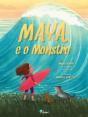 Maya e o Monstro - Preview