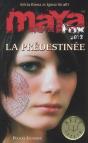 Maya Fox 2012 T.1 La Predestinee - Preview