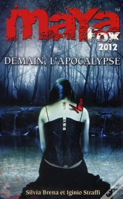 Capa do artigo Maya Fox 2012 T.3 Demain L'Apocalypse