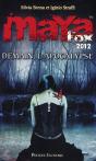 Maya Fox 2012 T.3 Demain L'Apocalypse - Preview