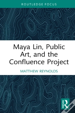 Capa do artigo Maya Lin, Public Art, And The Confluence Project