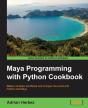 Maya Programming With Python Cookbook - Preview