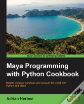 Maya Programming With Python Cookbook
