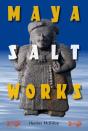 Maya Salt Works - Preview