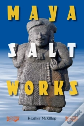 Maya Salt Works