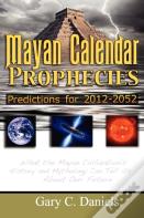 Mayan Calendar Prophecies