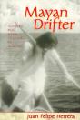 Mayan Drifter - Preview