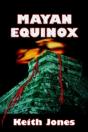 Mayan Equinox - Preview