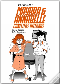 Capa do artigo Mayara & Annabelle –  Conflitos Internos – Capítulo 01