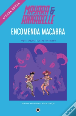 Capa do artigo Mayara & Annabelle - Encomenda Macabra - 6ª Hora Extra