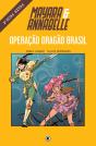 Mayara & Annabelle - Operação Dragão Brasil - 2ª Hora Extra - Preview