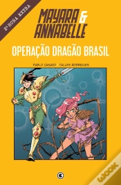 Capa do artigo Mayara & Annabelle - Operação Dragão Brasil - 2ª Hora Extra