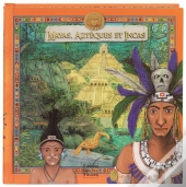 Mayas, Azteques Et Incas