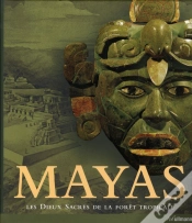 Capa do artigo Mayas ; Les Dieux Sacrés De La Forêt Tropicales