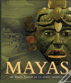 Capa do artigo Mayas ; Les Dieux Sacrés De La Forêt Tropicales