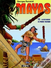 Mayas T.2 : La Revanche Du Prince Toltèque