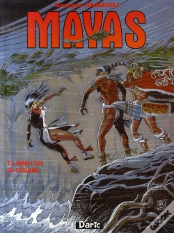 Capa do artigo Mayas T.3 ; Dans L'Oeil Du Cyclone