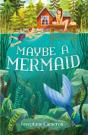 Maybe A Mermaid - Preview