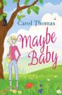 Maybe Baby - Preview
