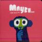 Maybe... - Preview