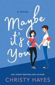 Maybe It'S You