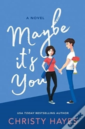 Maybe It'S You