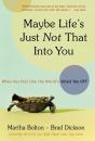 Maybe Life'S Just Not That Into You - Preview