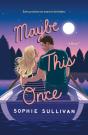 Maybe This Once - Preview