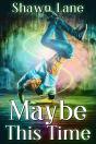 Maybe This Time - Preview