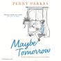 Maybe Tomorrow - Preview