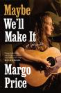 Maybe We'Ll Make It - Preview