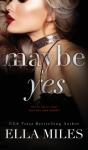 Maybe Yes - Preview