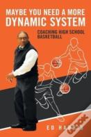 Maybe You Need A More Dynamic System