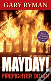 Mayday! Firefighter Down