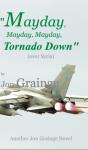 "Mayday, Mayday, Mayday, Tornado Down" - Preview