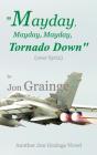 "Mayday, Mayday, Mayday, Tornado Down" - Preview
