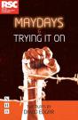Maydays & Trying It On: Two Plays - Preview