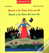 Mayeli Et Les Fleurs D'Arc-En-Ciel